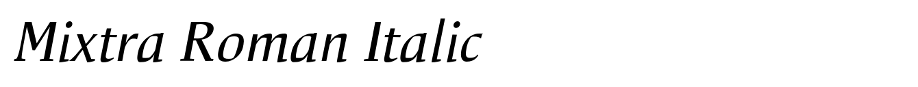 Mixtra Roman Italic